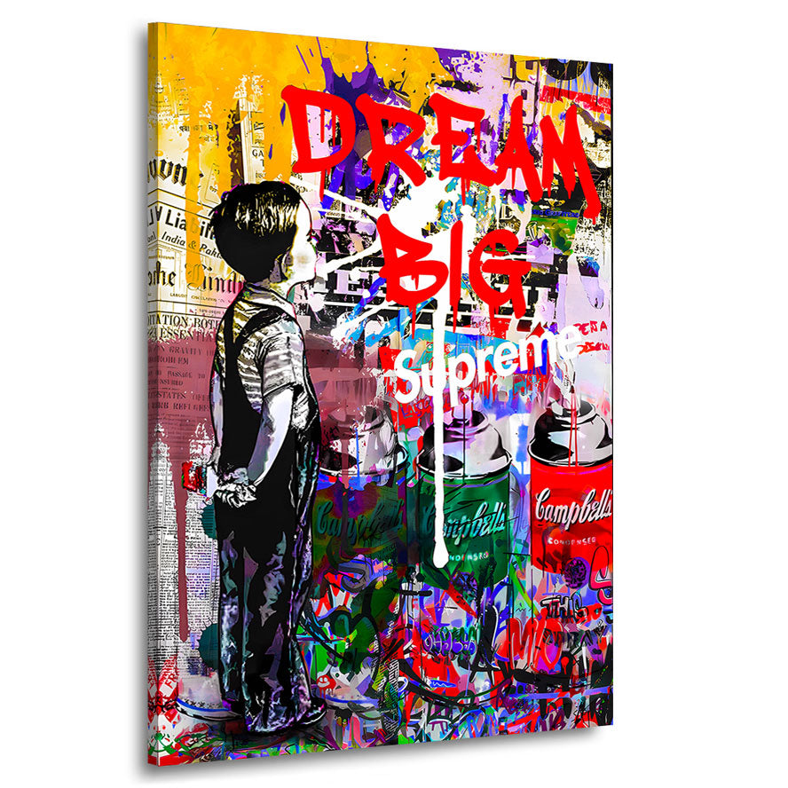 Street Art Wandbild Dream Big