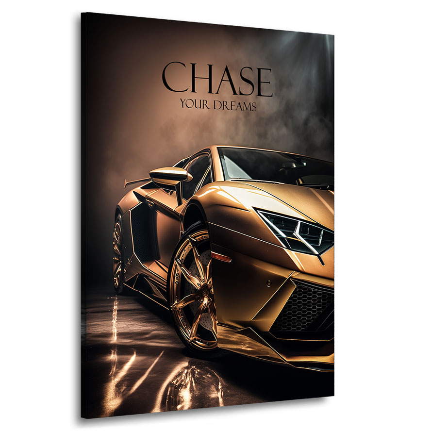 Motivations Leinwandbild Chase your Dreams