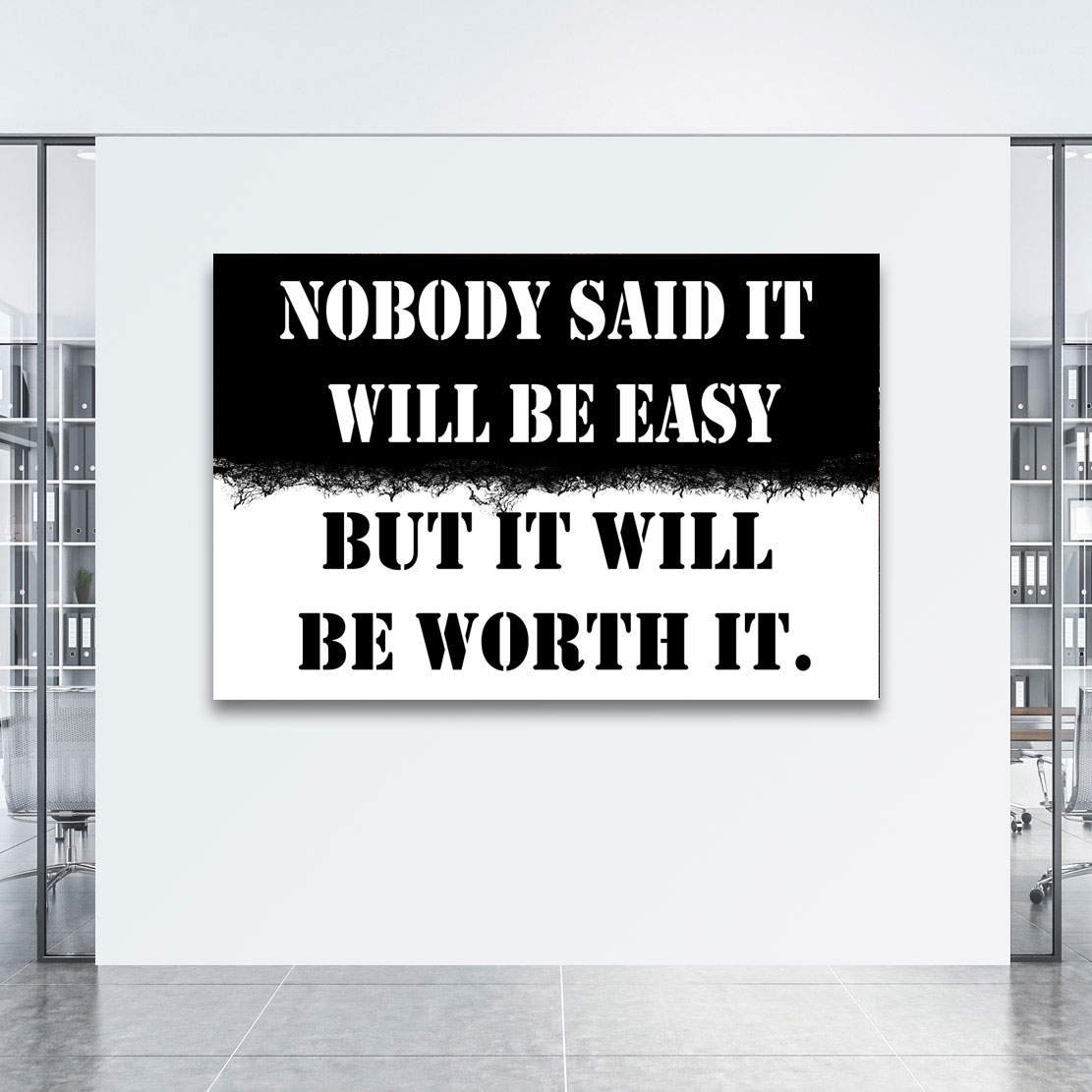 Wandbild Leinwandbild Nobody Said Motivation