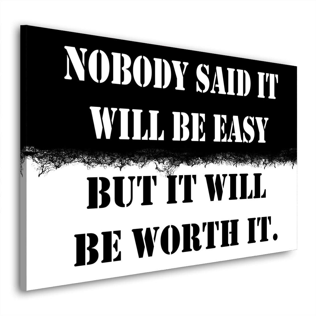 Wandbild Leinwandbild Nobody Said Motivation